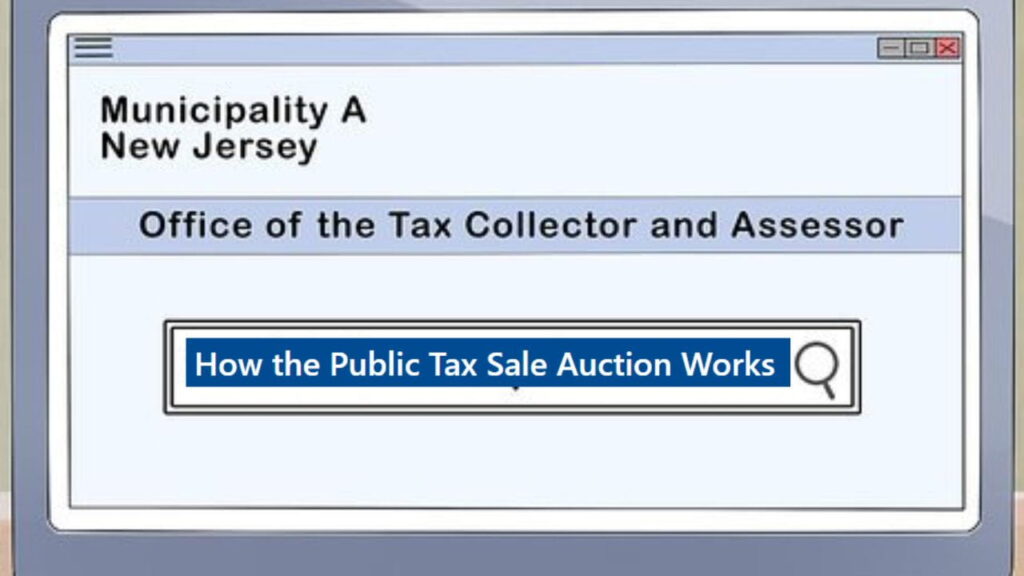 Understanding NJ Property Tax Sales and Liens, The Definitive 2026 Guide